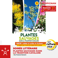 Présentation du livre "Plantes sauvages dans la tradition catalane" par Francis MANENT