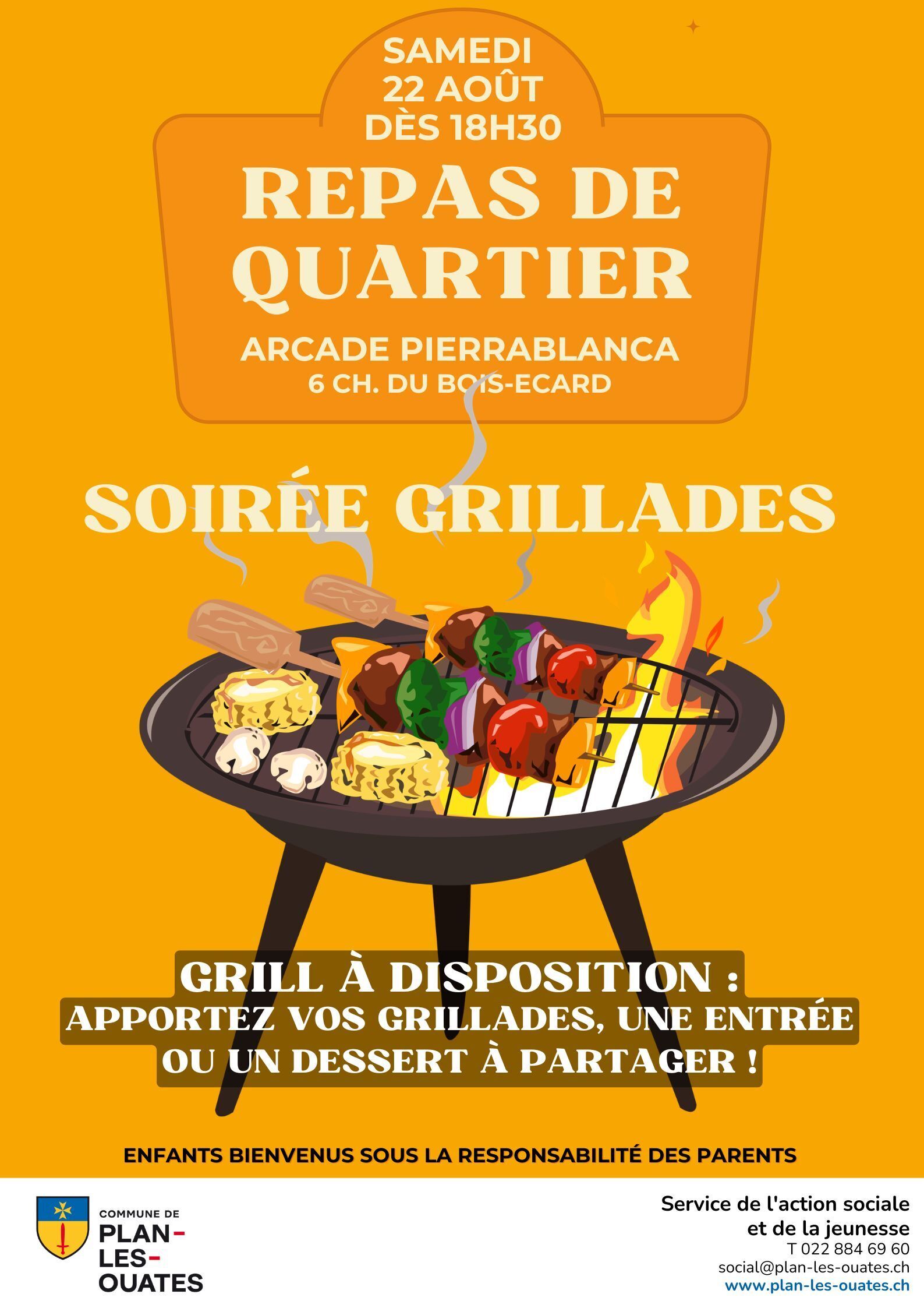 Le prochain repas de quartier aux Sciers aura lieu samedi 22 août. L'occasion idéale pour rencontrer vos voisins lors d'une soirée grillades chaleureuse et conviviale.