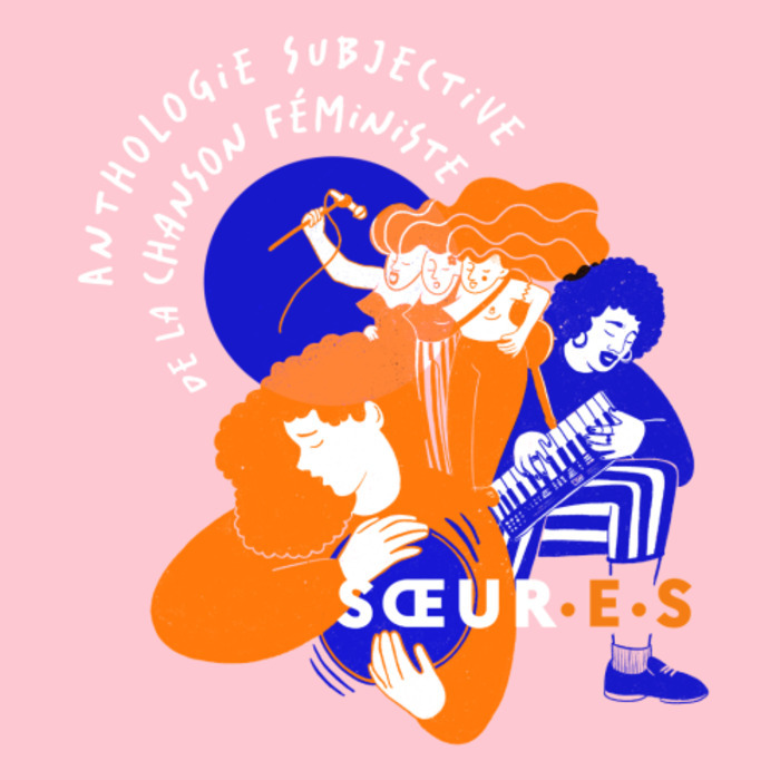 GARANCE "SŒUR.E.S" - Anthologie Subjective de la Chanson Féministe + invité.e.sJ'ai fouillé dans mes archives personnelles et dans celles de mes pair.e.s, et je vous convie, toutes et tous, à veni ...