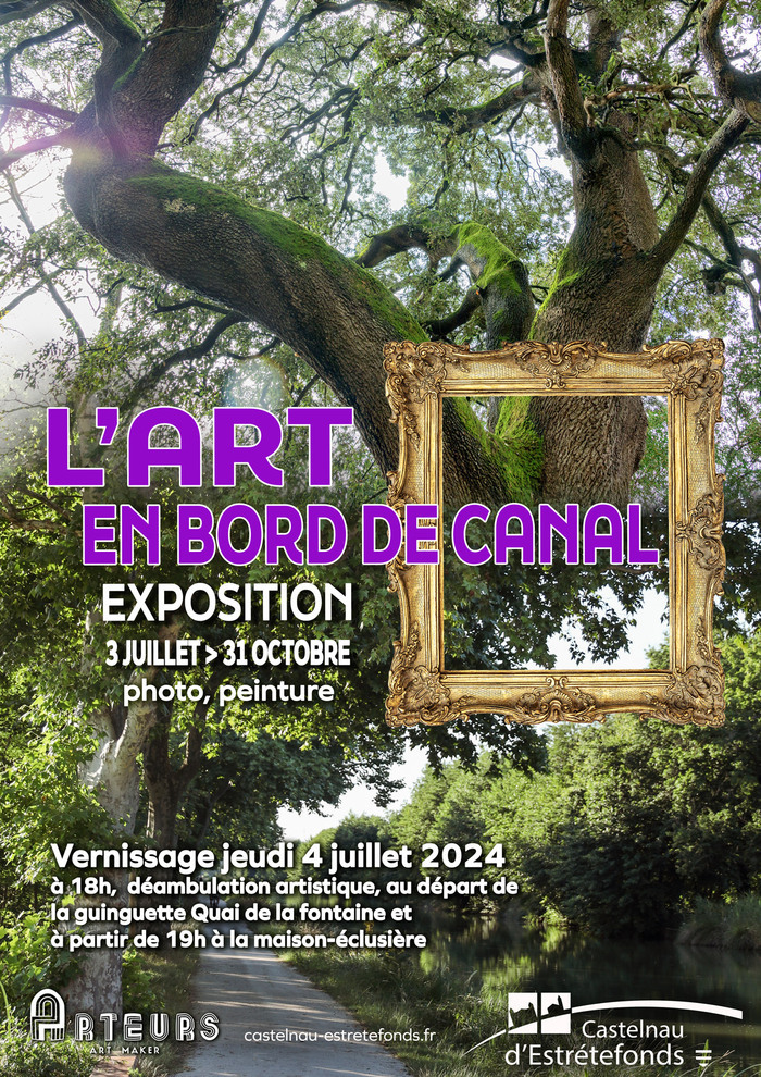 L'art en bord de canal, exposition de photos et peintures au bord du canal à Castelnau d'Estrétefonds