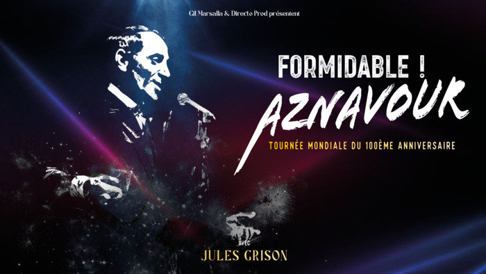 Formidable ! Aznavour