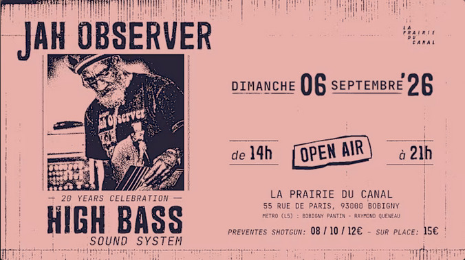 JAH OBSERVER X HIGH BASS SOUND SYSTEM (20 YEARS CELEBRATION)