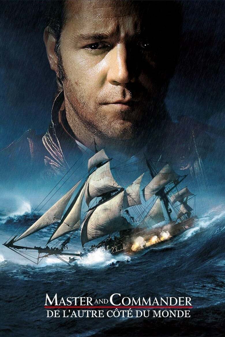 MASTER AND COMMANDER: DE L AUTRE COTE DU MONDE