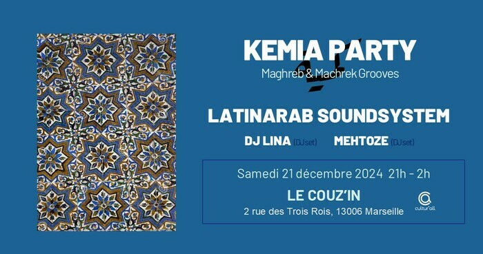 KEMIA PARTY: LATINARAB SOUNDSYSTEM