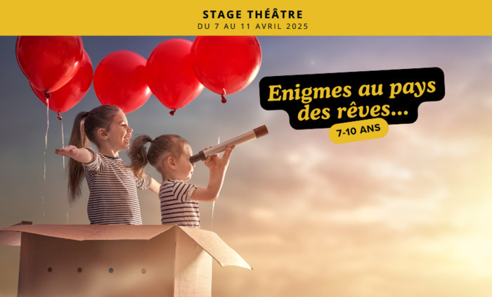 Stage 7-10 ans : Enigme au pays des rêves