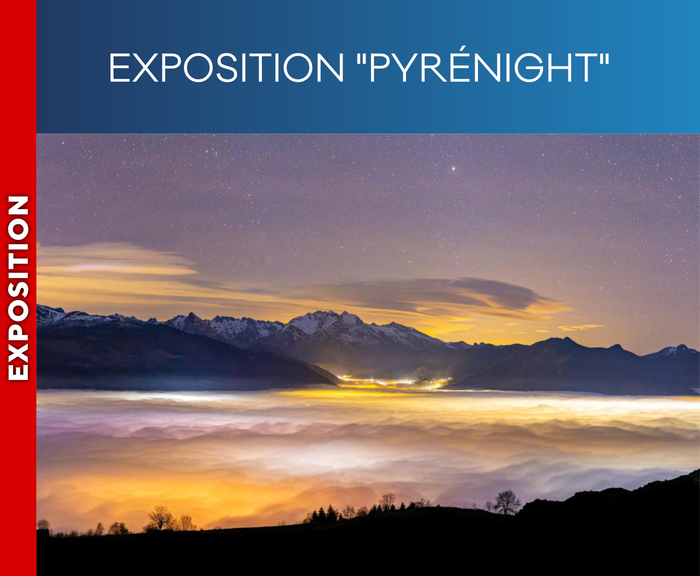 PIC DU MIDI - Exposition "Pyrénight"
