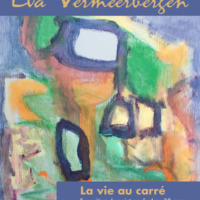 Eva Vermeerbergen - La vie au carré