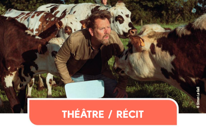 Théâtre - Récit - Mon Père avait 3 vaches