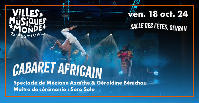 Le Cabaret africain • Festival Villes des Musiques du Monde