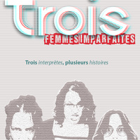 Trois Femmes Imparfaites