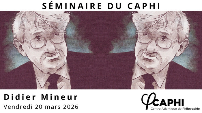 Séminaire CAPHI - Didier Mineur