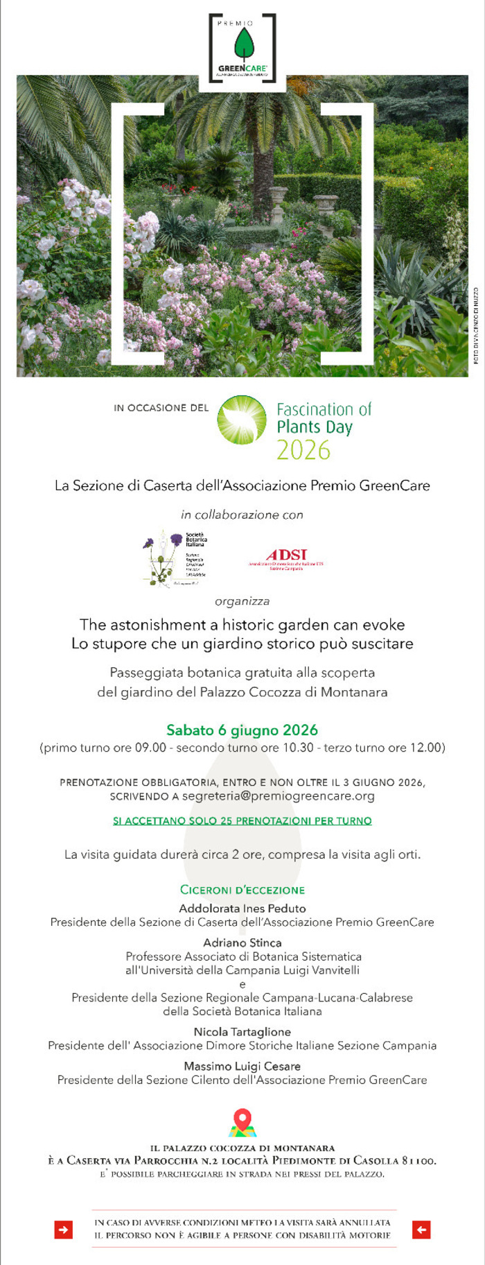 Lo stupore che un giardino storico può suscitare.