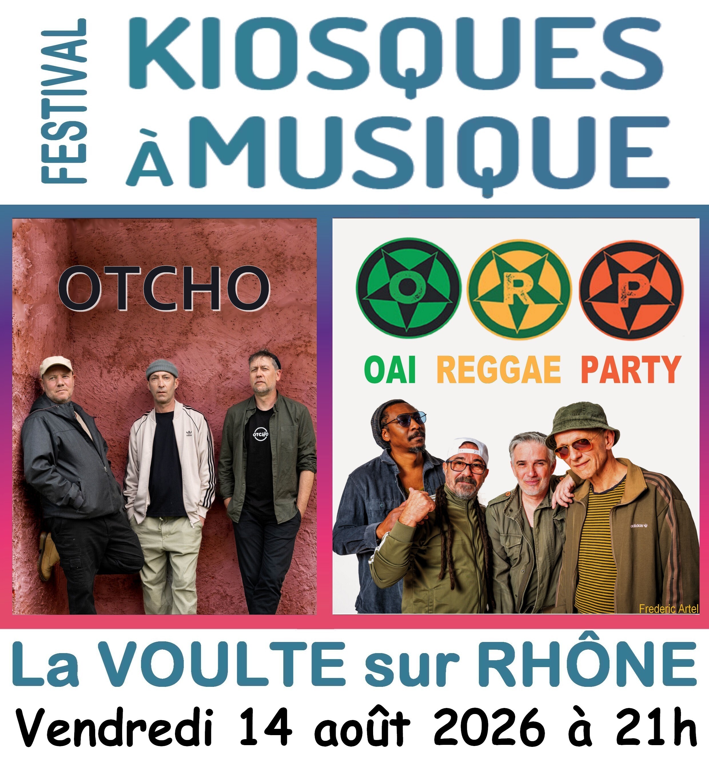 Festival Kiosques à Musique, Concerts : OTCHO – OAI REGGAE PARTY
