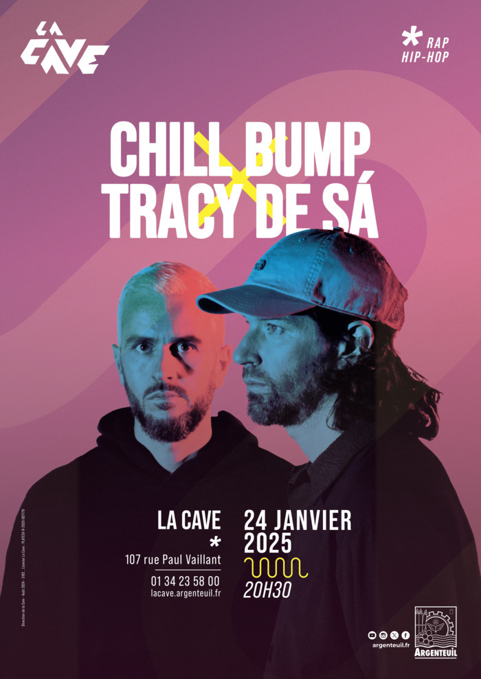 Chill bump + Tracy de Sa pour un concert de Rap à La Cave