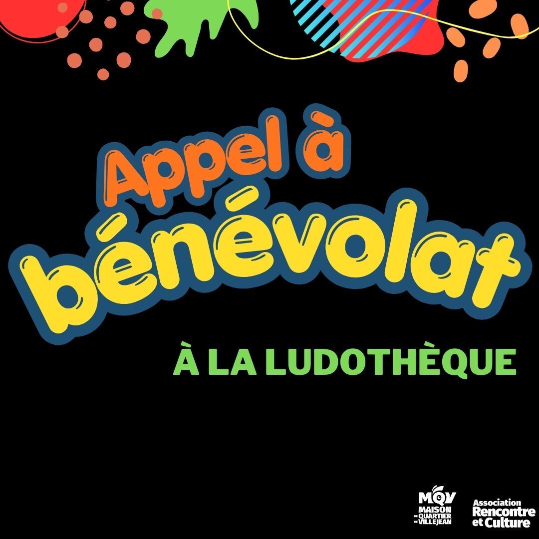 APPEL AU BENEVOLAT : grand tri et nettoyage d’été de la ludo