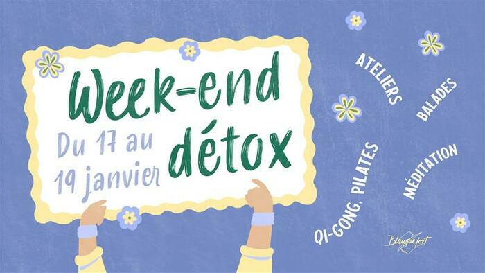 Week-end detox Du 17 au 19 janv 2025