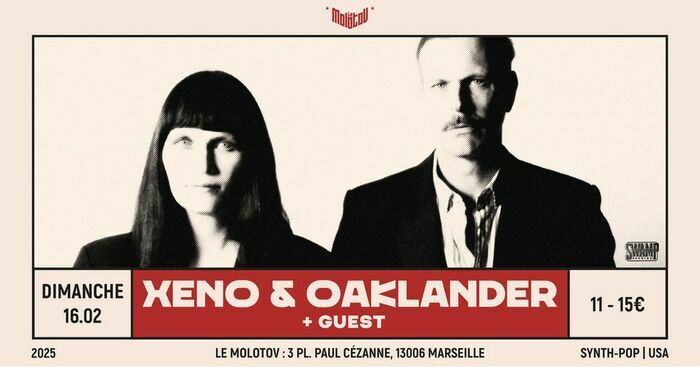 Xeno and Oaklander + Guest Le 16 fév 2025