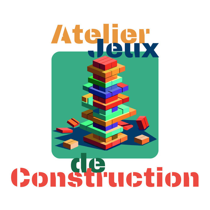 Atelier Jeux de construction