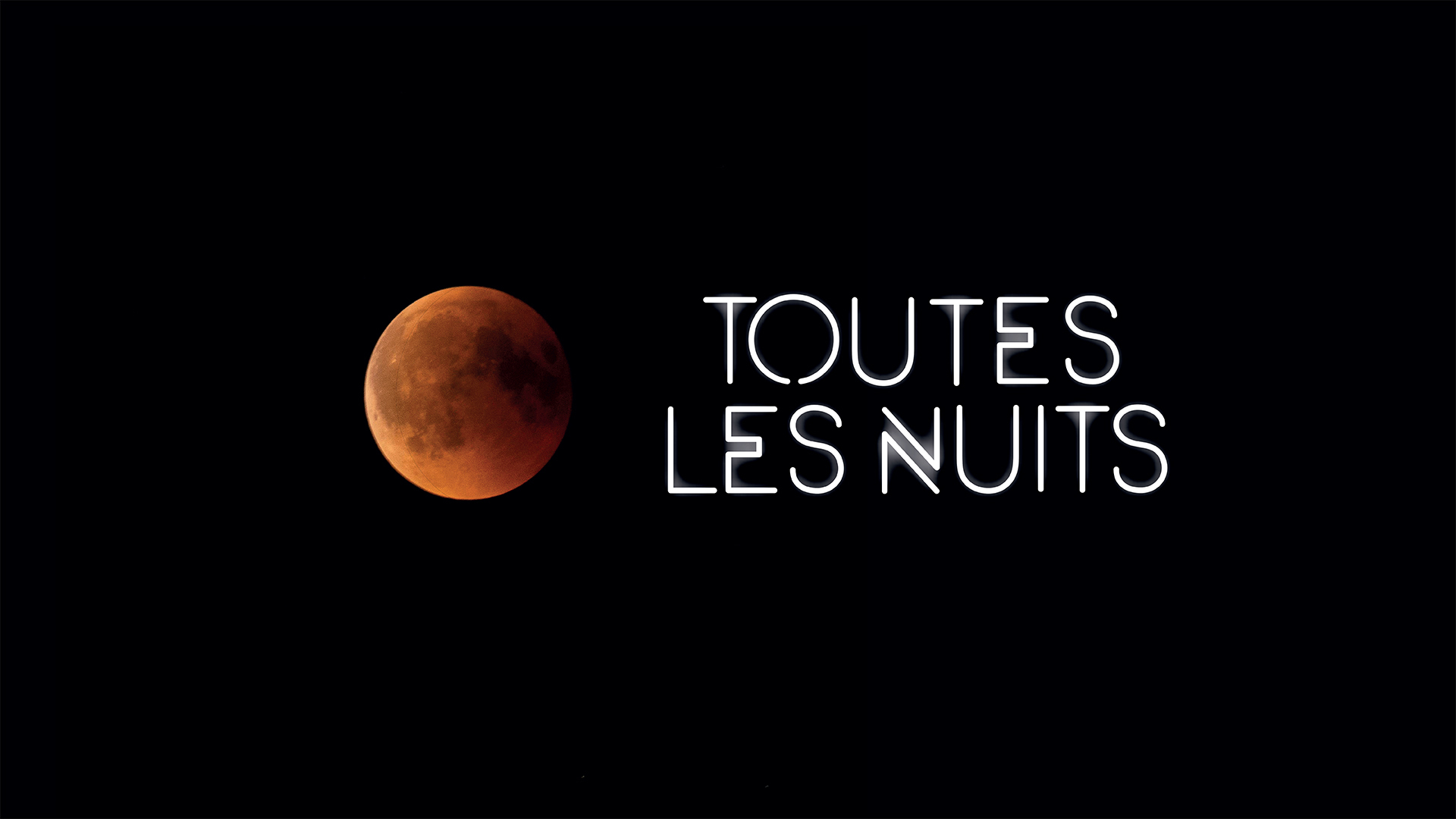 Toutes les nuits