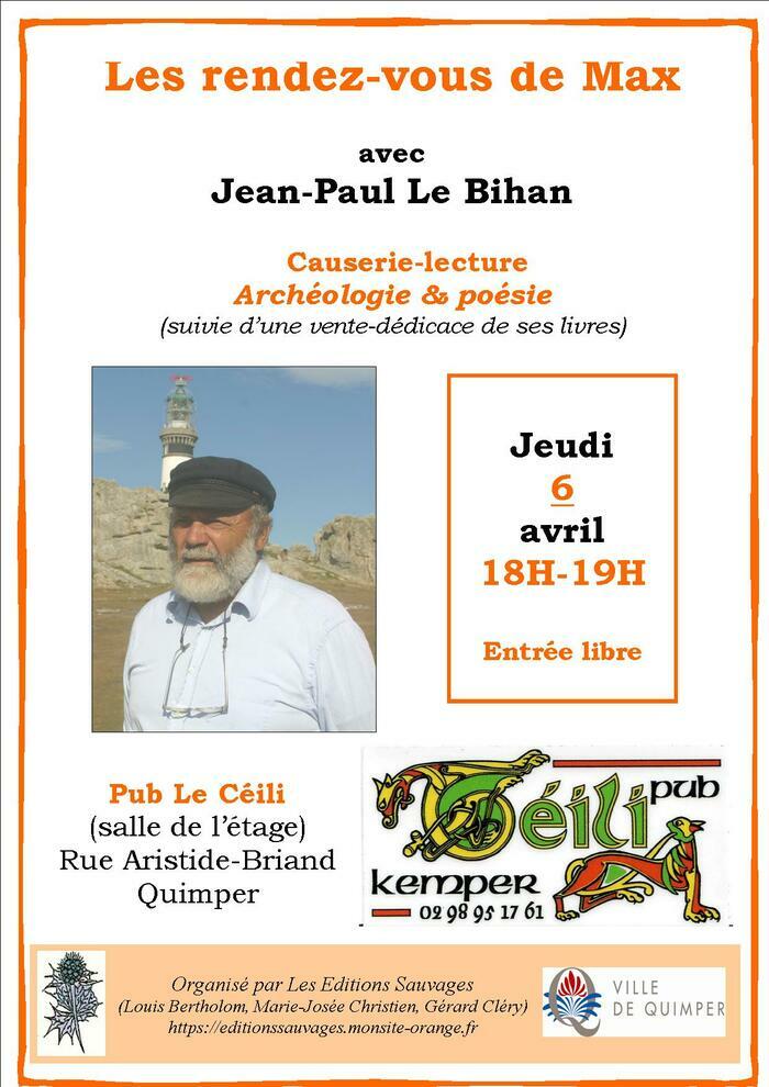 Causerie-lecture avec Jean-Paul Le Bihan. Il présentera sa démarche poétique liée à sa culture archéologique et enrichie par sa collaboration avec des artistes. Il lira des extraits de ses ouvrages.