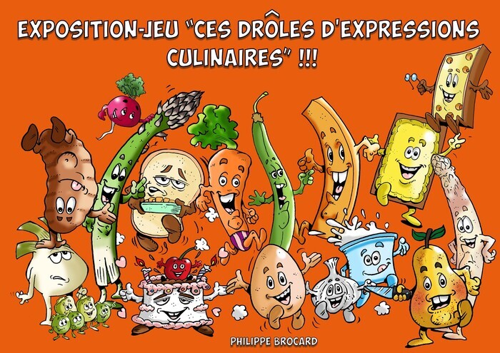 Exposition / jeu : ces drôles d'expressions culinaires !