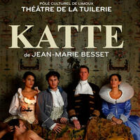 Théâtre Katte de Jean-Marie Besset