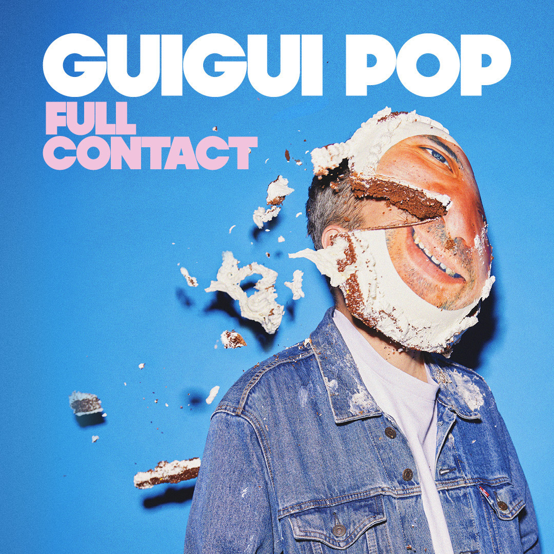 GUIGUI POP "Full Contact"
