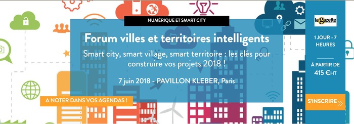 [La Gazette] Forum villes et territoires intelligents, 2ème édition du rendez-vous des collectivités