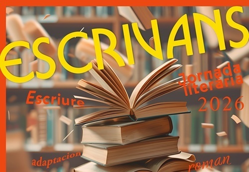 « Escrivans 2026 - Jornada literària » - 10 octobre 2026