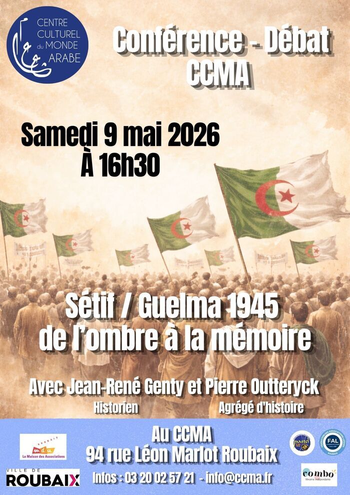 Conférence Débat :
Sétif / Guelma 1945 : de l'ombre à la mémoire