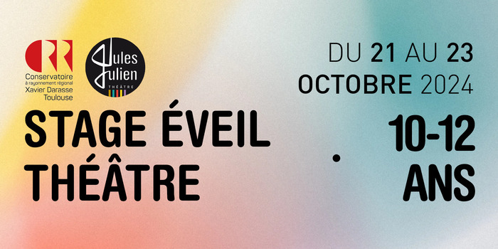 Stage éveil de théâtre 10-12 ans