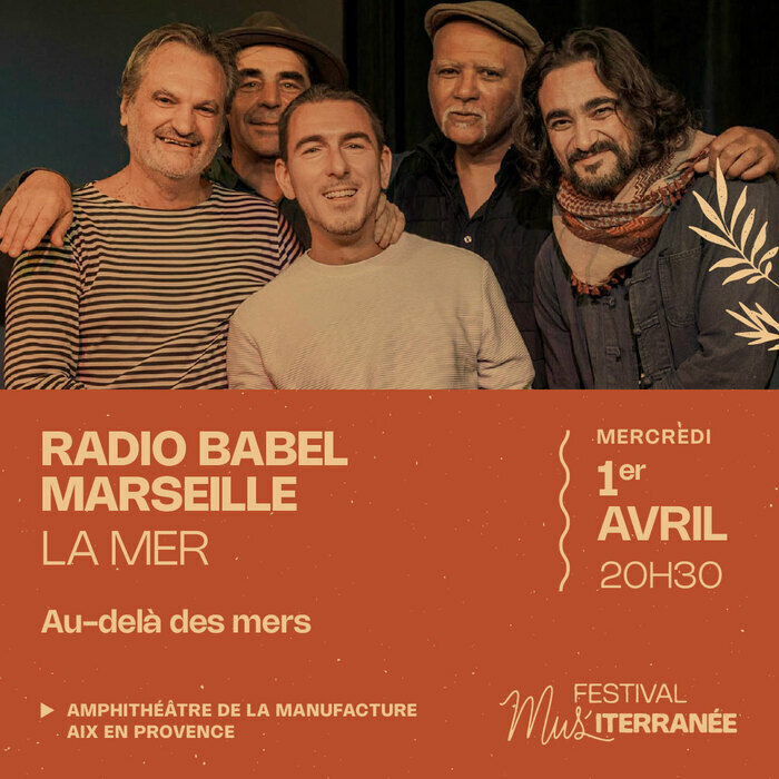 Festival MUS’iterranée – Radio Babel Marseille