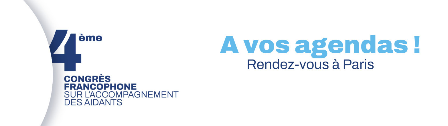 4ème congrès Francophone sur l'accompagnement des aidants