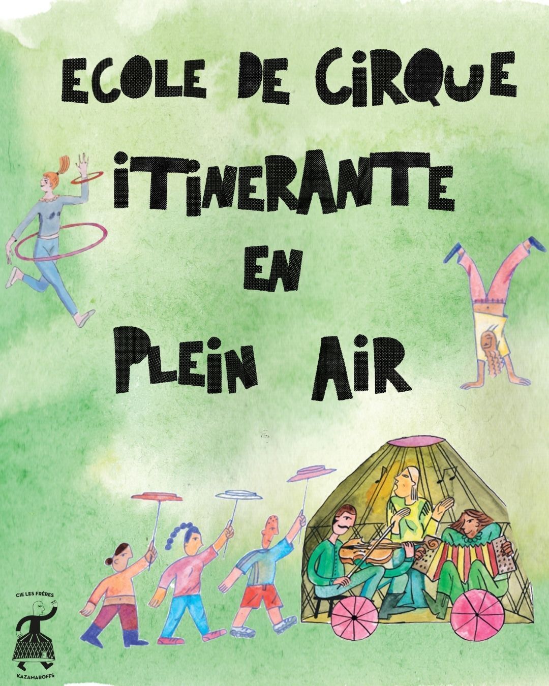 Ecole de Cirque Itinérante en Plein Air à Corbeil-Essonnes / Montconseil
