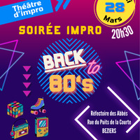 Soirée impro années 80 By la FBI- Le grand retour!