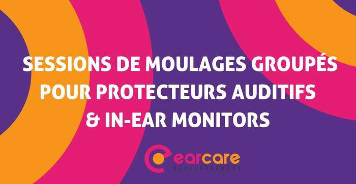 Session de moulage - Protections auditives sur mesure pour vos pratiques musicales ou professionnelles