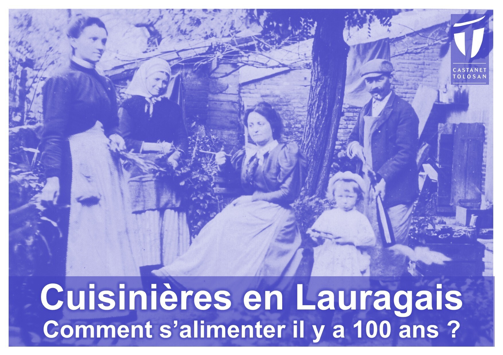 Cuisinière en Lauragais : comment s’alimenter il y a 100 ans ?