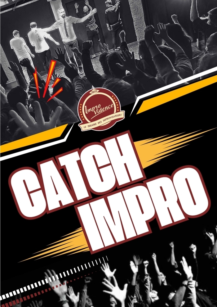 Catch Impro Du 3/11/2024 au 15/6/2025